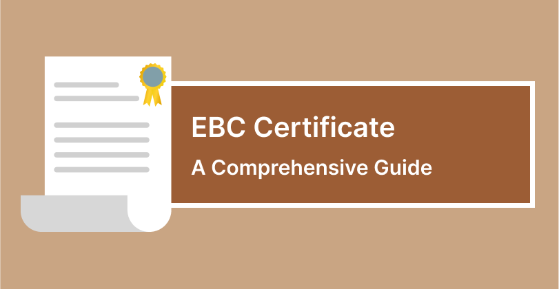 EBC Certificate - A Comprehensive Guide