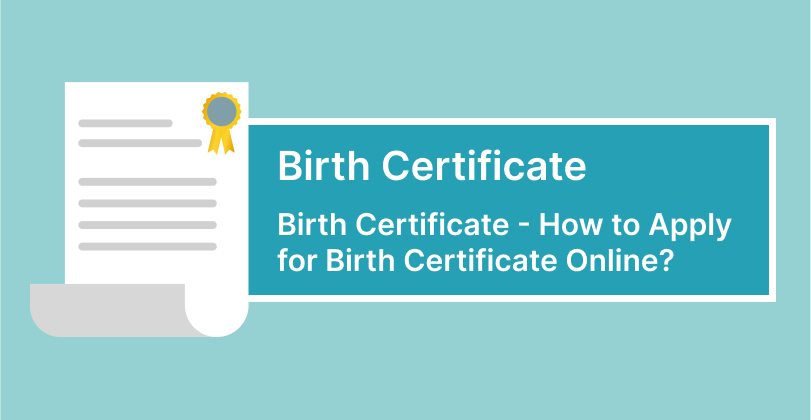 Birth Certificate - How to Apply for a Birth Certificate Online?
